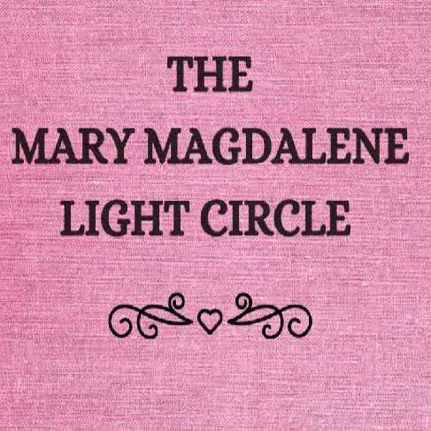 The Mary Magdalene Light Circle